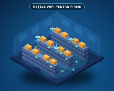 Rețele WiFi pentru firme, instituții și hale